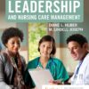 Leadership and Nursing Care Management - 7th Edition