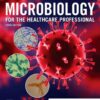 Microbiology for the Healthcare Professional - 3rd Edition
