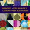 Foundations for Population Health in Community/Public Health Nursing - 6th Edition