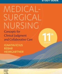 Study Guide for Medical-Surgical Nursing - 11th Edition