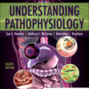 Understanding Pathophysiology - 8th Edition