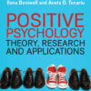 Positive Psychology: Theory, Research and Applications - 2nd Edition