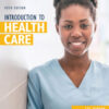 Introduction to Health Care - 5th Edition