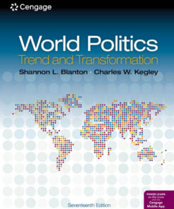 World Politics: Trend and Transformation - 17th Edition