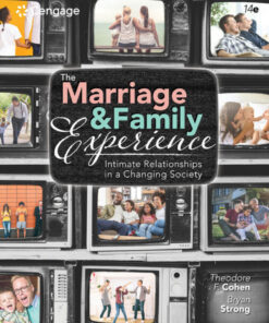 The Marriage and Family Experience: Intimate Relationships in a Changing Society - 14th Edition
