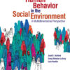 Human Behavior in the Social Environment: A Multidimensional Perspective - 7th Edition