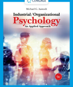 Industrial/Organizational Psychology: An Applied Approach - 9th Edition