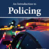 An Introduction to Policing - 10th Edition