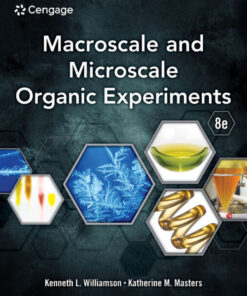 Macroscale and Microscale Organic Experiments - 8th Edition