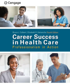 Career Success in Health Care: Professionalism in Action - 4th Edition