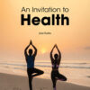 An Invitation to Health, Brief Edition - 13th Edition