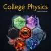 College Physics - 12th Edition