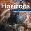 Horizons Exploring the Universe - 15th Edition