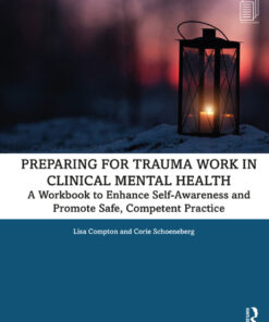 Preparing for Trauma Work in Clinical Mental Health - 1st Edition