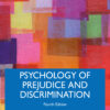 Psychology of Prejudice and Discrimination - 4th Edition