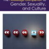 The Routledge Companion to Gender, Sexuality and Culture - 1st Edition