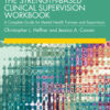 The Strength-Based Clinical Supervision Workbook - 1st Edition