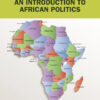 An Introduction to African Politics - 5th Edition
