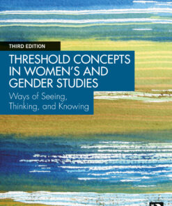 Threshold Concepts in Women’s and Gender Studies - 3rd Edition