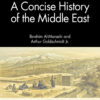 A Concise History of the Middle East - 13th Edition