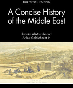 A Concise History of the Middle East - 13th Edition