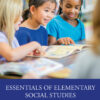Essentials of Elementary Social Studies - 6th Edition
