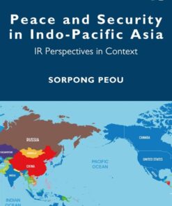 Peace and Security in Indo-Pacific Asia - 1st Edition