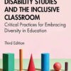 Disability Studies and the Inclusive Classroom - 3rd Edition