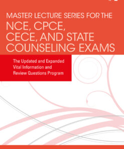Master Lecture Series for the NCE, CPCE, CECE, and State Counseling Exams - 4th Edition
