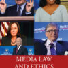 Media Law and Ethics - 6th Edition
