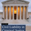 Civil Liability in Criminal Justice - 8th Edition