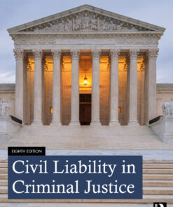 Civil Liability in Criminal Justice - 8th Edition