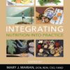 Integrating Nutrition into Practice - 1st Edition