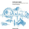 Form and Fabric in Landscape Architecture - 1st Edition
