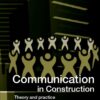 Communication in Construction - 1st Edition