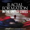 Racial Formation in the United States - 3rd Edition