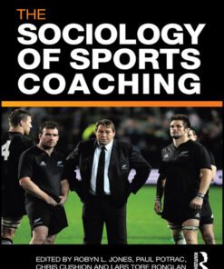 The Sociology of Sports Coaching - 1st Edition