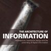 The Architecture of Information