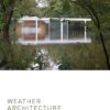 Weather Architecture - 1st Edition