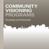 Community Visioning Programs - 1st Edition