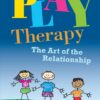 Play Therapy - 3rd Edition