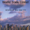 After the World Trade Center - 1st Edition
