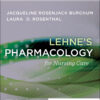 Lehne's Pharmacology for Nursing Care - 12th Edition