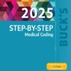 Buck's Step-by-Step Medical Coding, 2025 Edition
