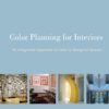 Color Planning for Interiors - 1st Edition