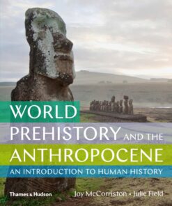 World Prehistory and the Anthropocene - 1st Edition