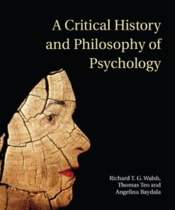A Critical History and Philosophy of Psychology - 1st Edition