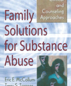 Family Solutions for Substance Abuse - 1st Edition