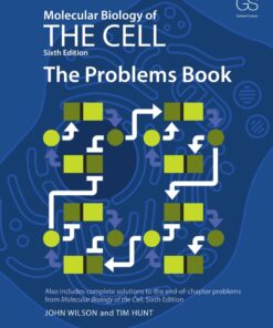 Molecular Biology of the Cell - The Problems Book - 6th Edition