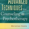 Advanced Techniques for Counseling and Psychotherapy - 1st Edition